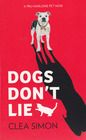 Dogs Don't Lie (Pru Marlowe Pet Noir, Bk 1)