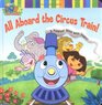All Aboard the Circus Train  A Foldout Book with Flaps