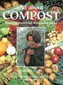 All About Compost Recycling Household and Garden Waste