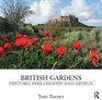 British Gardens History philosophy and design
