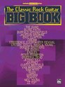 The Classic Rock Guitar Big Book