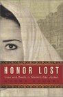 Honor Lost : Love and Death in Modern-Day Jordan