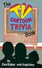 The TV Cartoon Trivia Book