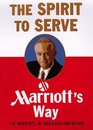 The Spirit to Serve Marriott's Way