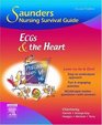 Saunders Nursing Survival Guide ECGs and the Heart