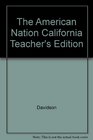 The American Nation California Teacher's Edition
