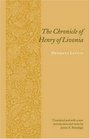 The Chronicle of Henry of Livonia (Records of Western Civilization Series)