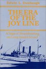 The Era of the Joy Line A Saga of Steamboating on Long Island Sound