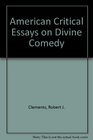 American Critical Essays on  Divine Comedy