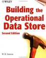 Building the Operational Data Store 2nd Edition