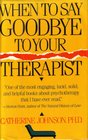 When to Say Goodbye to Your Therapist