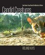 Candid Creatures How Camera Traps Reveal the Mysteries of Nature