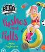 Pushes and Pulls