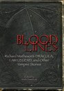 Bloodlines Richard Matheson's Dracula I Am Legend And Other Vampire Stories