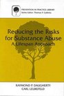 Reducing the Risks for Substance Abuse A Lifespan Approach