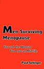 Men Surviving Menopause You and the Woman You Love at MidLife