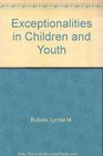 Exceptionalities in Children and Youth