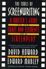 The Tools of Screenwriting : A Writer's Guide to the Craft and Elements of a Screenplay
