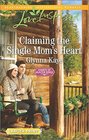 Claiming the Single Mom's Heart