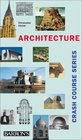 Architecture, Crash Course (Crash Course Series)