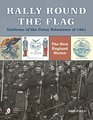 Rally Round the Flag  Uniforms of the Union Volunteers of 1861 The New England States