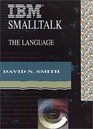 IBM Smalltalk The Language