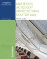 Mastering Autodesk Architectural Desktop 2007 w/o CD
