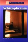 Diseases and Disorders  Schizophrenia