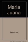 Maria Juana