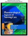 Student Study Guide for Broyles/Reiss/Evans' Pharmacological Aspects of Nursing Care 8th