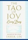 The Tao of Joy Every Day 365 Days of Tao Living