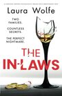 The InLaws A completely gripping psychological thriller with a breathtaking twist