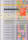 Bioinformatics A Biologist's Guide to Biocomputing and the Internet