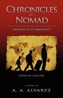 Chronicles of a Nomad Memoirs of an Immigrant