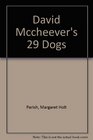 David McCheever's 29 Dogs