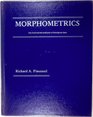 Morphometrics The Multivariate Analysis of Biological Data