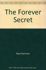 The Forever Secret