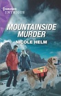 Mountainside Murder (North Star, Bk 3) (Harlequin Intrigue, No 2040)