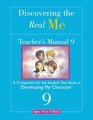 Discovering the Real Me Teacher's Manual 9 Developing My Character