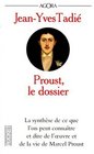 Proust le dossier
