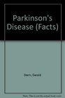 Parkinson's Disease The Facts