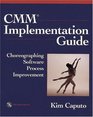 CMM Implementation Guide Choreographing Software Process Improvement