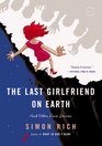 The Last Girlfriend on Earth And Other Love Stories