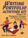 Writing Portfolio Activities Kit  ReadytoUse Management Techniques and Writing Activities for Grades 712