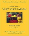 Very Vegetarian More Than 300 Recipes From Easy to Elegant For the Most Delicious Vegan Dishes