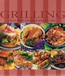Grilling Best Ever Grills and BBQ Recipes