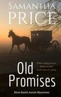 Old Promises: Amish Suspense and Mystery (Ettie Smith Amish Mysteries) (Volume 15)