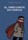 El traficante de comics / The comics dealer