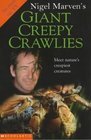 Nigel Marven's Giant Creepy Crawlies