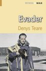 Evader A Story of Escape and Evasion Behind Enemy Lines